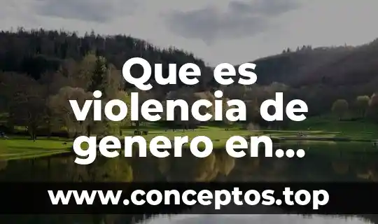 Que es irritabilidad tipos y ejemplos mapa conceptual 4 Que es violencia de genero en mapa conceptual