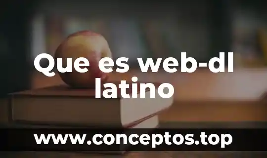 Versión dx reader que es 7 Que es web-dl latino