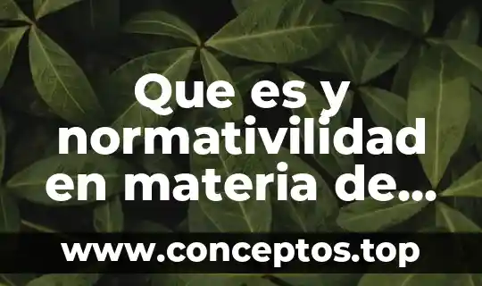 Que es capacitacion y tipos de capacitacion 4 Que es y normativilidad en materia de capacitacion en mexico