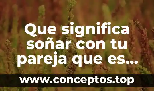 Que significa soñar con tu pareja que es un bebe