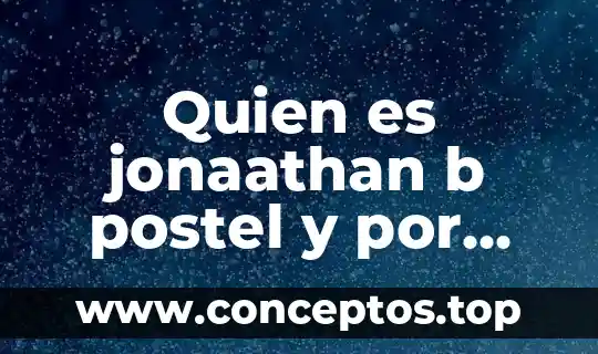 Nombres con los que es conocido España 6 Quien es jonaathan b postel y por que es conocido