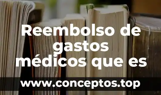 Que es dibujar un sol 8 Reembolso de gastos médicos que es