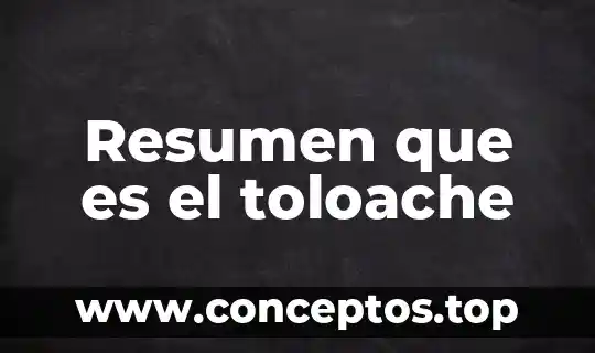 Resumen que es el toloache