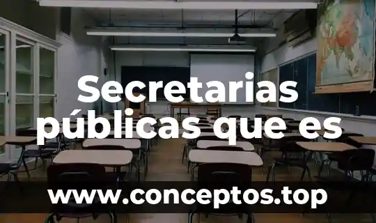 Secretarias públicas que es