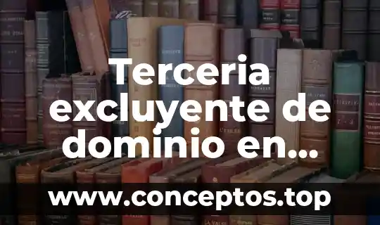 Terceria excluyente de dominio en materia que es