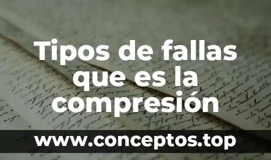 Tipos de fallas que es la compresión
