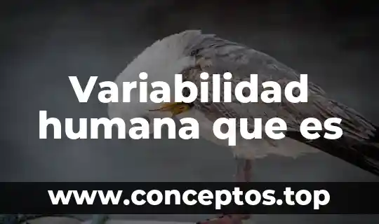 Variabilidad humana que es